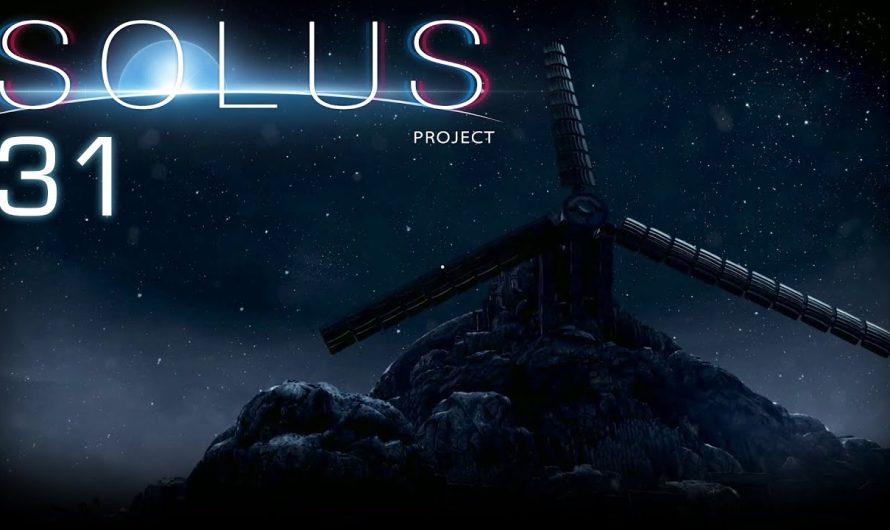 The Solus Project [31] [Highpoint – Die Windmühle] [Walkthrough] [Let’s Play Gameplay Deutsch]