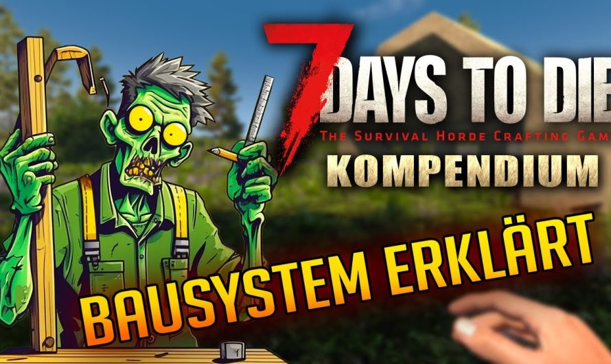7 Days to Die 1.0 | Blöcke – Bauen & Physik | Bausystem erklärt | Anfänger Tutorial Deutsch 7d2d