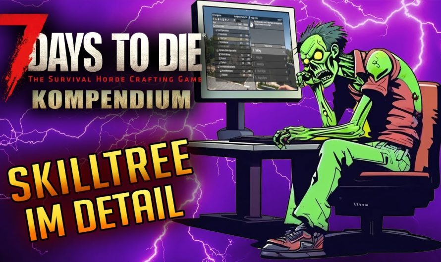 7 Days to Die 1.0 | Skill Guide Deutsch | Skillpoints im Skilltree perfekt nutzen Tutorial Deutsch