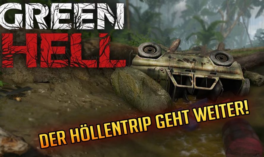Green Hell 013 | Der Höllentrip geht weiter! | Gameplay Deutsch Staffel 1