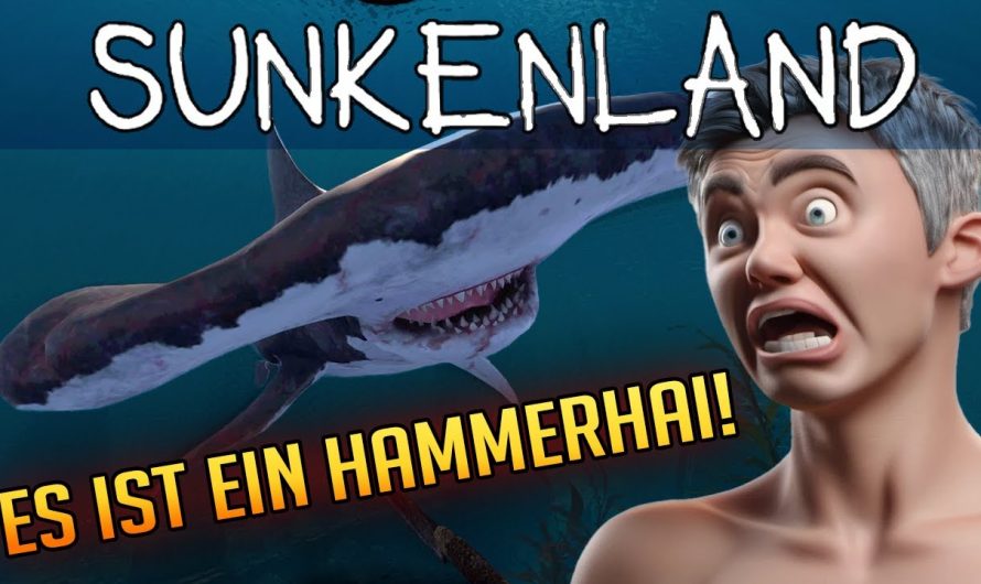 Sunkenland 23 | Hammermäßiger Hammerhai! | Gameplay Deutsch Staffel 1 | Update