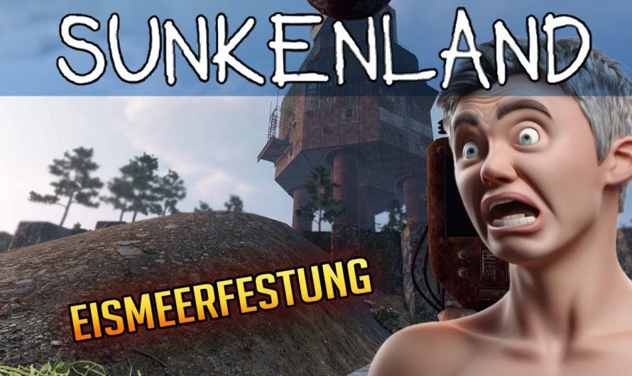 Sunkenland 31 | Kurzbesuch an der Eismeerfestung! | Gameplay Deutsch Staffel 1 | Update