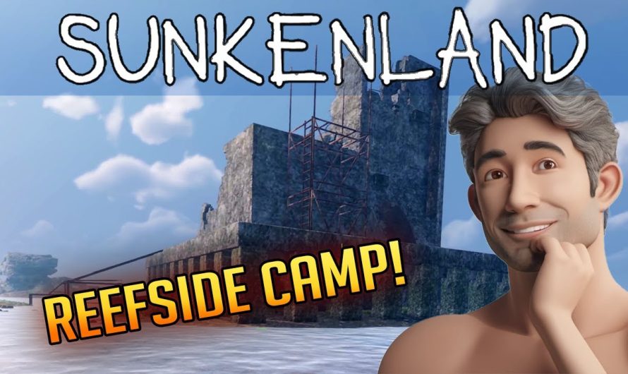 Sunkenland 17 | Zu Besuch im Reefside Camp! | Gameplay Deutsch Staffel 1 | Update