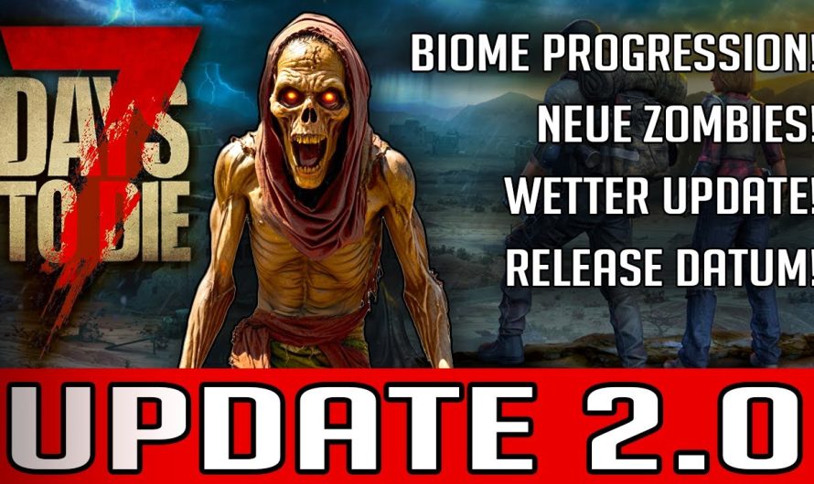 7 Days to Die | Storms Brewing Update 2.0 Release Date! Biome Progression | 7d2d News Deutsch