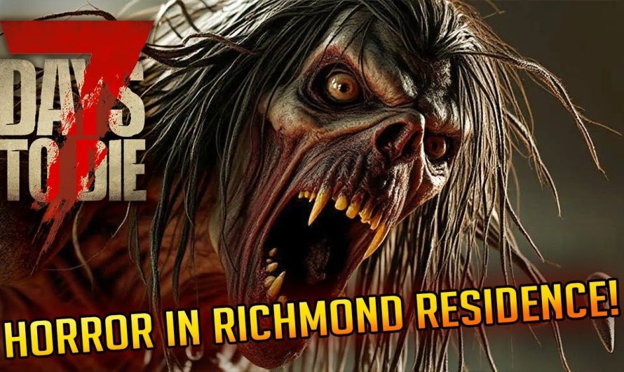 7 Days to Die 1.3 – 13 | Horror in Richmond Residence! | 7d2d Gameplay