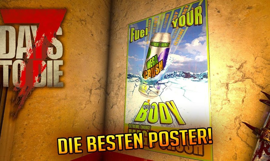7 Days to Die 1.3 – 41 | Diese Tanke hat die besten Poster! | 7d2d Gameplay