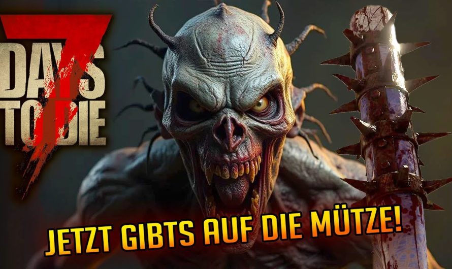 7 Days to Die 1.3 – 18 | Wir haben endlich den Baseballschläger! | 7d2d Gameplay