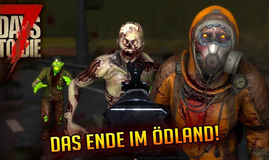 7 Days to Die 1.3 – 57 | Das Ende im Wasteland! | 7d2d Gameplay