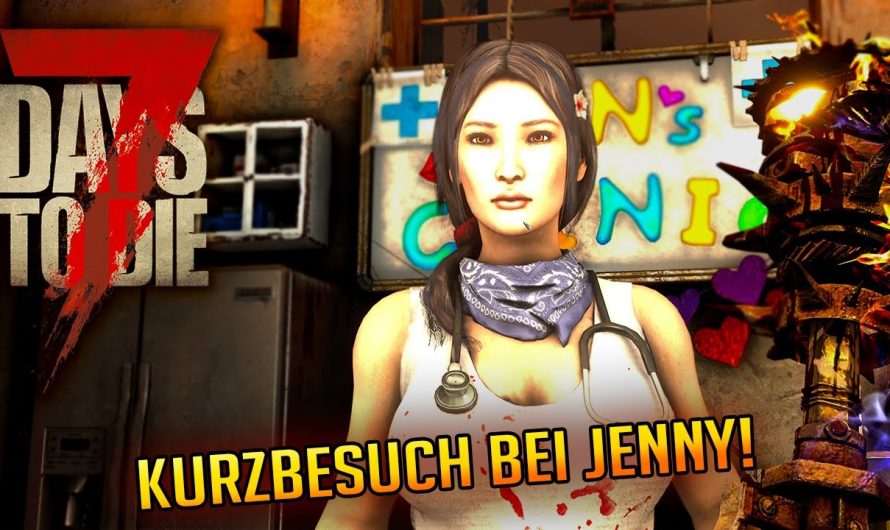 7 Days to Die 1.3 – 43 | Ein Kurzbesuch bei Jenny! | 7d2d Gameplay