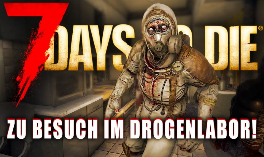7 Days to Die 11 | Erst Drogenlabor dann Tausammler bauen! | 2.5 Update Gameplay Deutsch Staffel 1