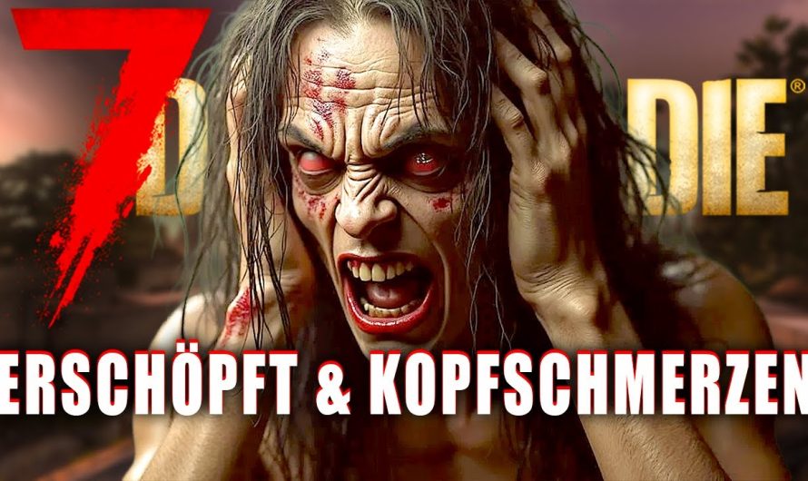 7 Days to Die 03 | Erschöpft & Kopfschmerzen! | 2.5 Update Gameplay Deutsch Staffel 1