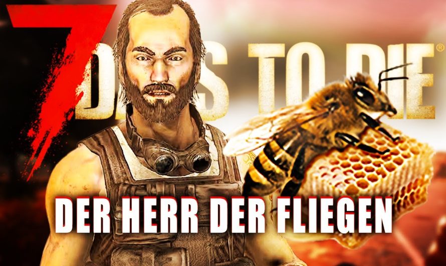 7 Days to Die 24 | Der Herr der Fliegen! | 2.5 Update Gameplay Deutsch Staffel 1