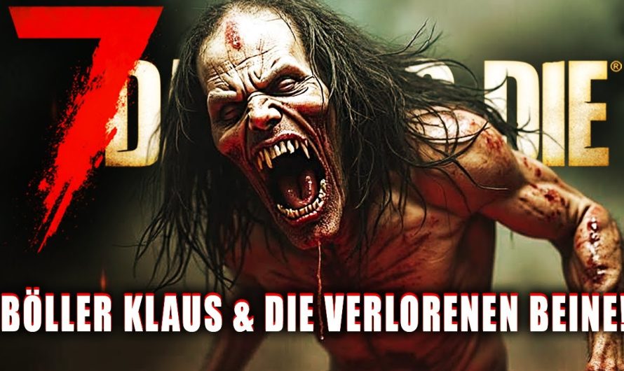 7 Days to Die 28 | Böller Klaus & die verlorenen Beine! | 2.5 Update Gameplay Deutsch Staffel 1