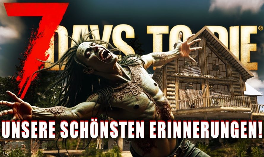 7 Days to Die 29 | Erinnerungen an vergangene Zeiten! | 2.5 Update Gameplay Deutsch Staffel 1