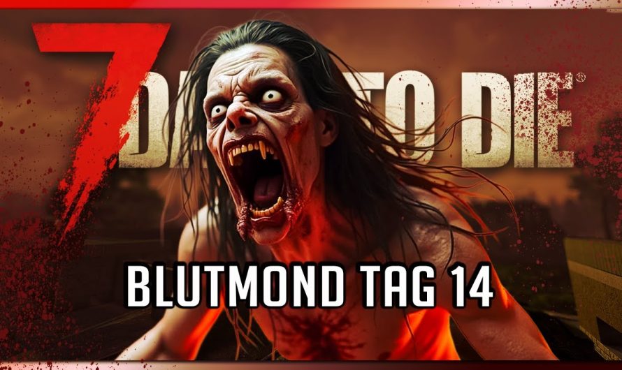 7 Days to Die 39 | Feinster Loot im Blut! Blutmond Tag 14! | 7dtd 2.5 Gameplay Deutsch Staffel 1