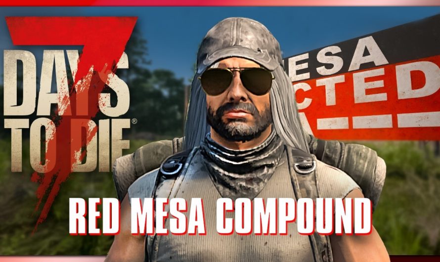 7 Days to Die 68 | Die Schlacht um Red Mesa Compound! | 7dtd 2.5 Gameplay Deutsch Staffel 1