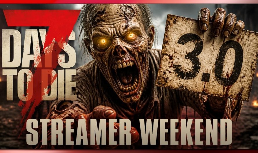 7 Days to Die 3.0 Streamer Weekend & Release! | 7d2d Update News Deutsch